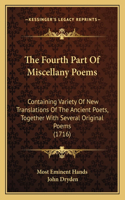 The Fourth Part of Miscellany Poems