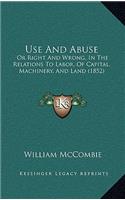 Use and Abuse