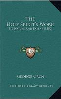 The Holy Spirit's Work