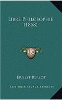 Libre Philosophie (1868)