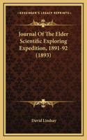 Journal Of The Elder Scientific Exploring Expedition, 1891-92 (1893): (English)