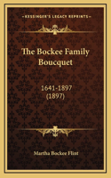 The Bockee Family Boucquet