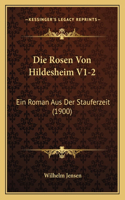 Die Rosen Von Hildesheim V1-2