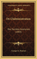 De L'Administration