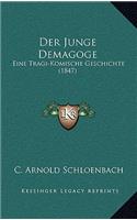 Der Junge Demagoge