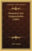 Memoiren Zur Zeitgeschichte (1884)