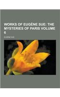 Works of Eugene Sue Volume 6