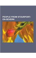 People from Stourport-On-Severn: Ashley Hames, Clifford T. Ward, Fred Cooper (Cricketer, Born 1921), George Nicholson (Printer), George Pearce Baldwin