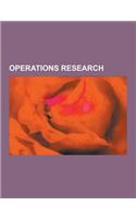 Operations Research: Knapsack Problem, Travelling Salesman Problem, Queueing Theory, Optimization, Linear Programming, Mathematical Model,