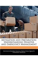 Mitigation and Preparation: Understanding Disaster and Emergency Management