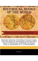 Last Days of Alexander, and the First Days of Nicholas, Emperors of Russia