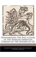 Remembering the Wiz