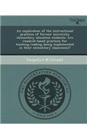 An Exploration of the Instructional Practices of Former University Elementary Education Students: Are Research-Based Practices for Teaching Reading B: (English)