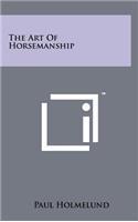 The Art of Horsemanship