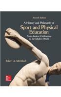 Looseleaf for a History and Philosophy of Sport and Physical Education: From Ancient Civilizations to the Modern World