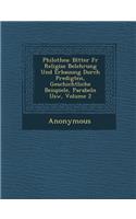 Philothea: Bl Tter Fur Religi Se Belehrung Und Erbauung Durch Predigten, Geschichtliche Beispiele, Parabeln Usw, Volume 2(German)