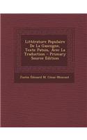 Litterature Populaire de La Gascogne, Texte Patois, Avec La Traduction
