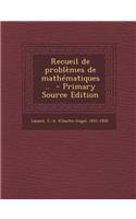 Recueil de problèmes de mathématiques ..