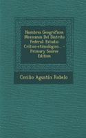 Nombres Geográficos Mexicanos Del Distrito Federal