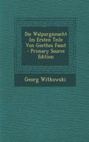 Die Walpurgisnacht Im Ersten Teile Von Goethes Faust