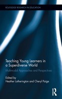 Teaching Young Learners in a Superdiverse World