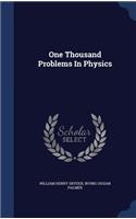 One Thousand Problems in Physics