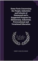 Some Facts Concerning the People, Industries and Schools of Hammond and a Suggested Program for Elementary, Industrial, Prevocational and Vocational Education