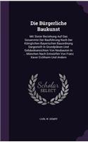 Die Bürgerliche Baukunst