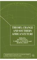 Theory, Change and Southern Africa