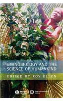 Ethnobiology and the Science of Humankind