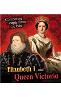 Elizabeth I and Queen Victoria