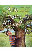 Are Trees Alive?