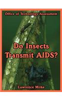Do Insects Transmit AIDS?