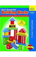 Cross-Curricular Building Blocks - Grades 1-2: Ready-To-Use Activities to Supplement Any Teaching Situation