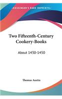 Two Fifteenth-Century Cookery-Books: About 1430-1450(English)