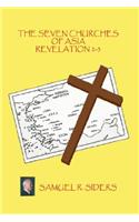 Seven Churches of Asia/ Revelation 2-3