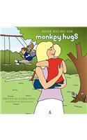 Never Too Big for Monkey Hugs