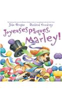 Joyeuses P?ques, Marley!: (Marley)