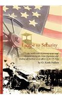 Escape to Security
