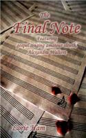 The Final Note: Featuring gospel singing amateur sleuth, Alexandra Walters(English)