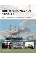 British Ironclads 1860-75