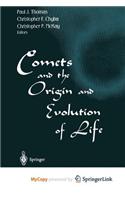 Comets and the Origin and Evolution of Life