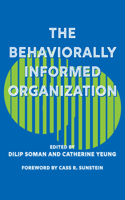 Behaviorally Informed Organization