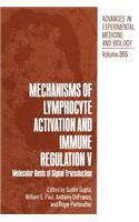 Mechanisms of Lymphocyte Activation and Immune Regulation V