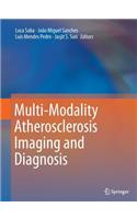 Multi-Modality Atherosclerosis Imaging and Diagnosis
