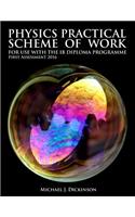 Physics Practical Scheme of Work - For use with the IB Diploma Programme: First Assessment 2016