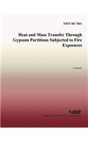 Heat and Mass Transfer Through Gypsum Partitions Subjected to Fire Exposures