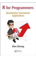 R for Programmers: Quantitative Investment Applications