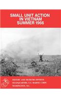 Small Unit Action in Vietnam, Summer 1966