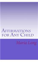 Affirmations for Any Child